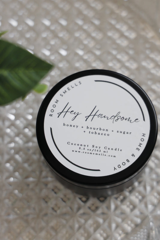 Hey Handsome - 5.5oz Candle Tin